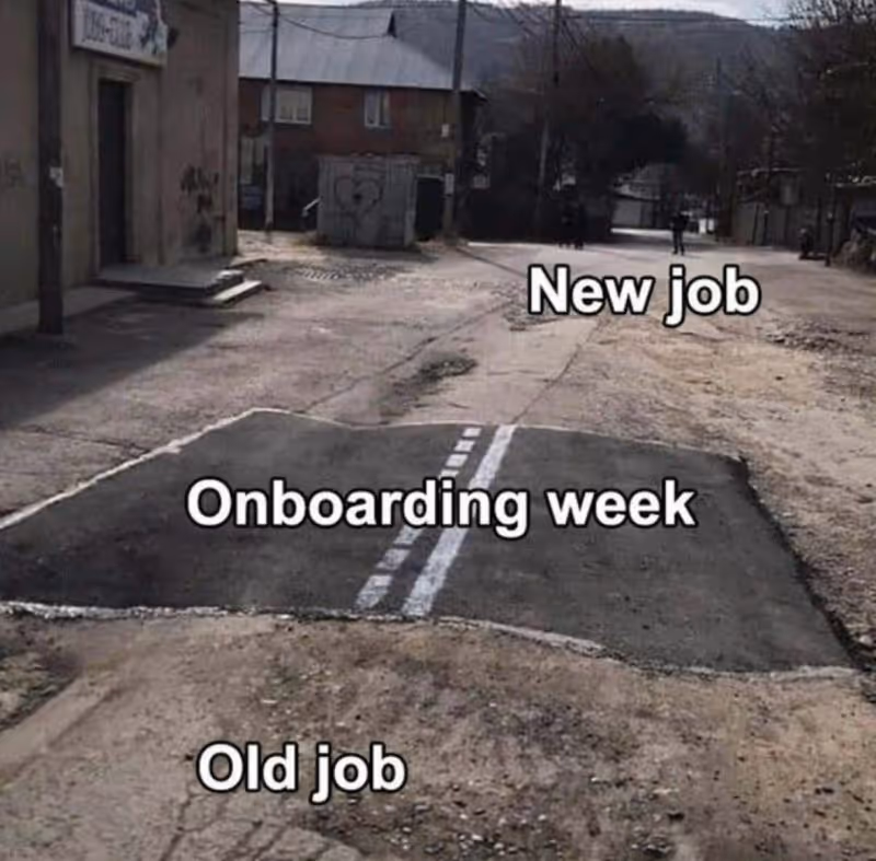 A paved road with dirt on each opposite side, labeled "Old job," "Onboarding week," and "new job."