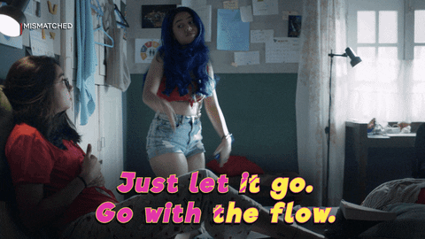 A young woman saying, "Just let it go. Go with the flow."
