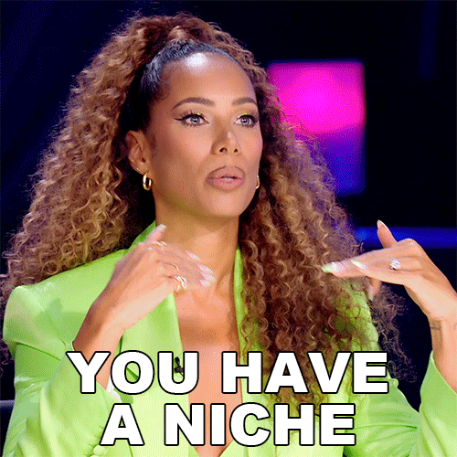 A woman saying "You have a niche."