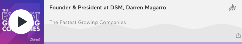 Listen to the latest episode of the Fastest Growing Companies podcast, today!
