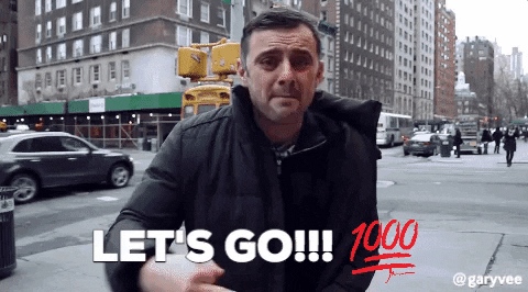 Gary Vee says "Let's Go"