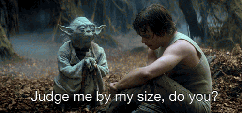 Small businesses are just like Yoda