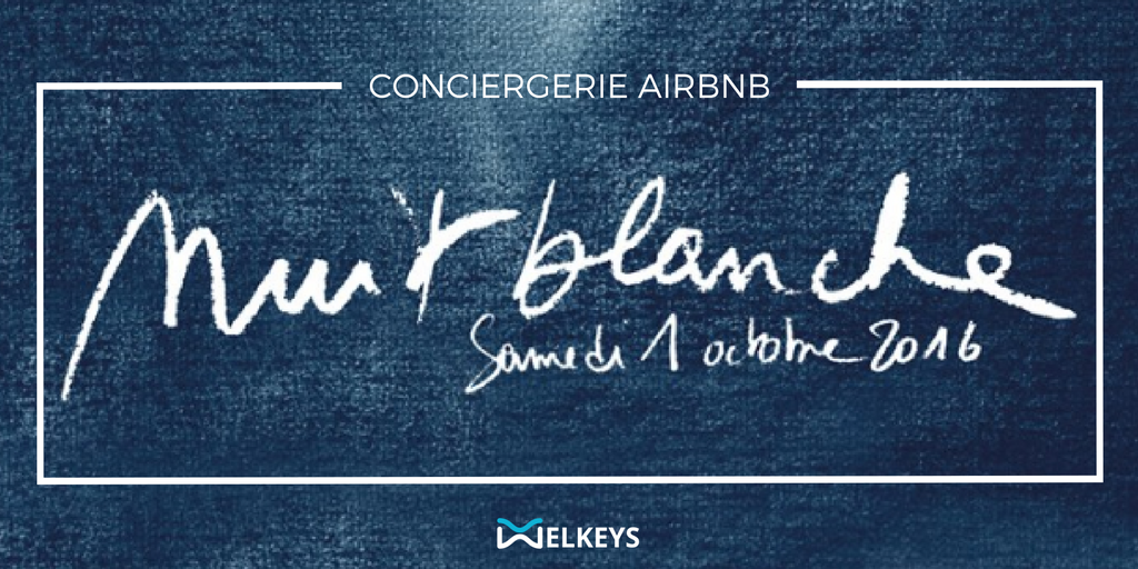 welkeys conciergerie airbnb Nuit Blanche