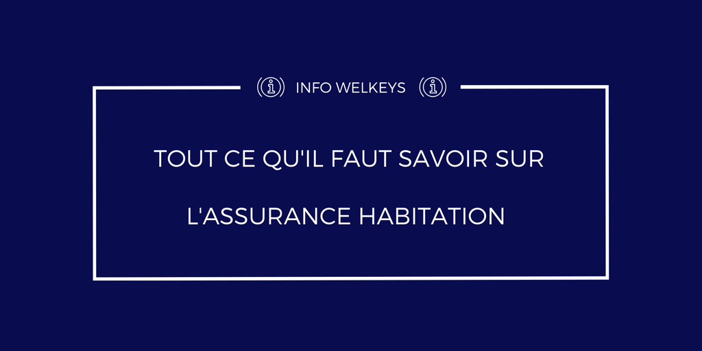 welkeys conciergerie assurance habitation
