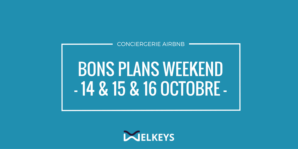 welkeys conciergerie airbnb bons plans weekend