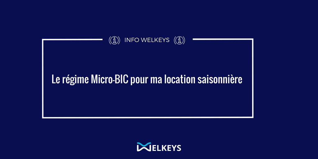 Welkeys-conciergerie-airbnb-micro-bic-location-saisonniere