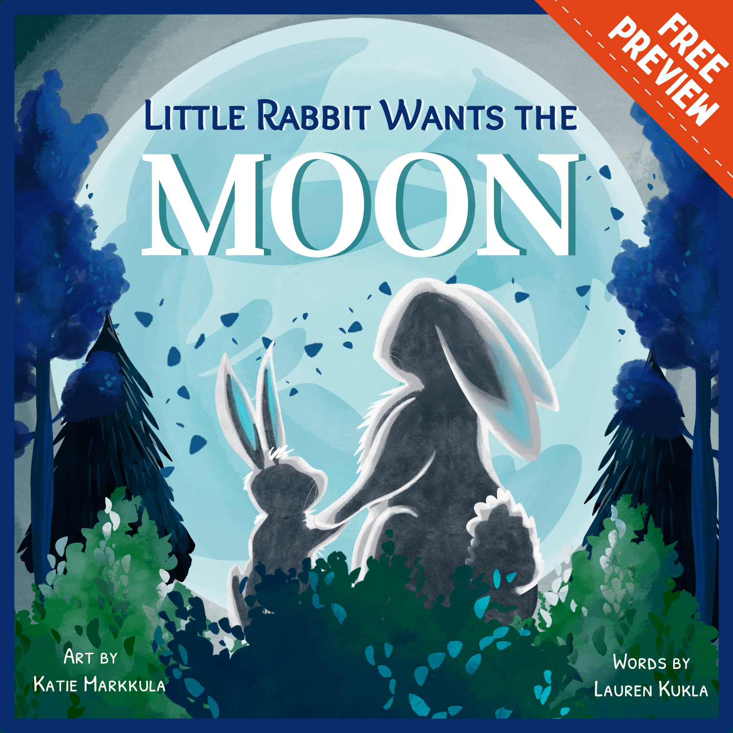 Little Rabbit Wants the Moon