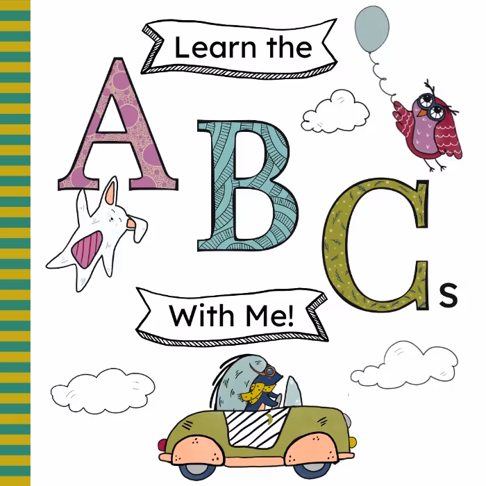 Learn the ABCs With Me