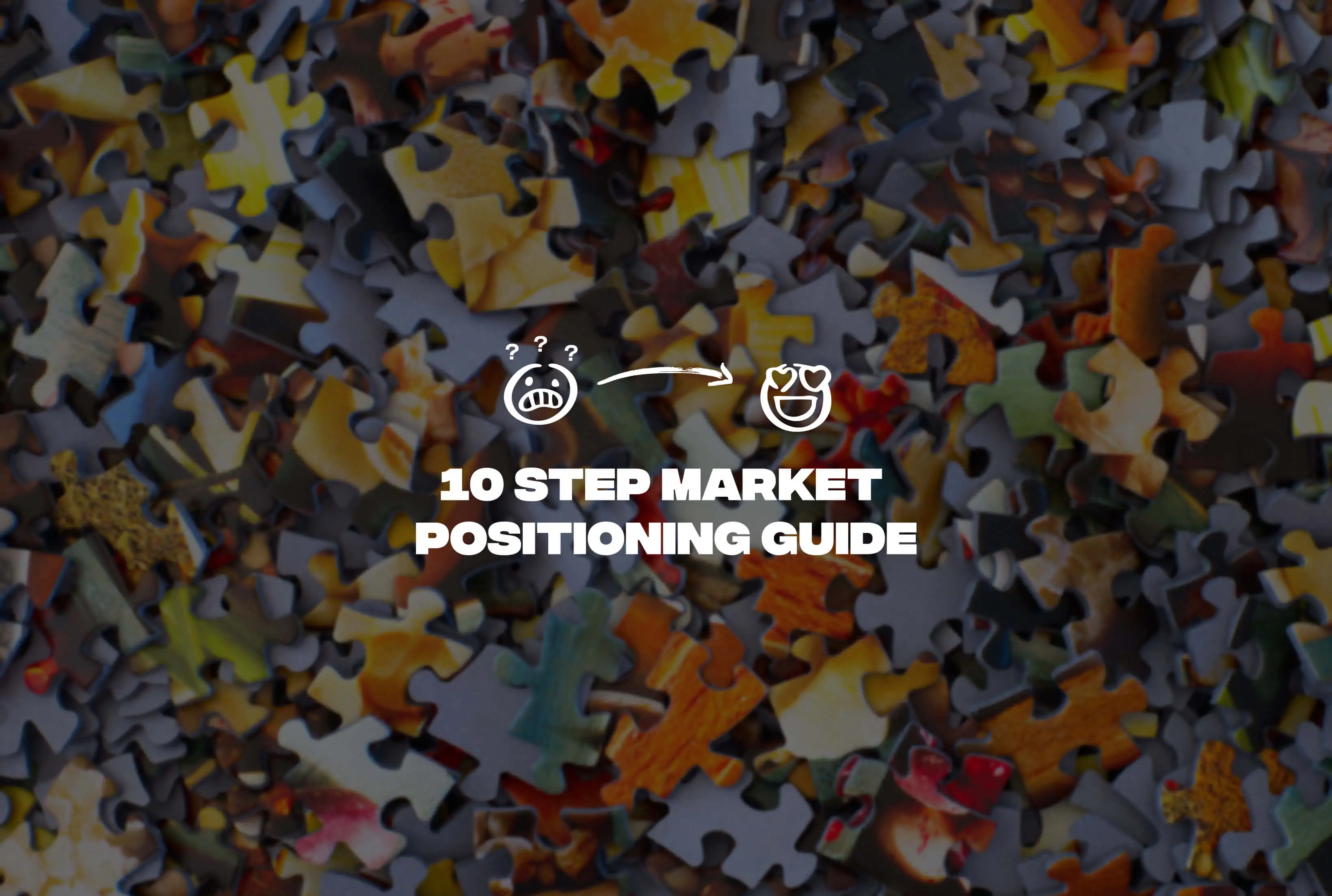 Market Positioning in 10 Easy Steps – article cover