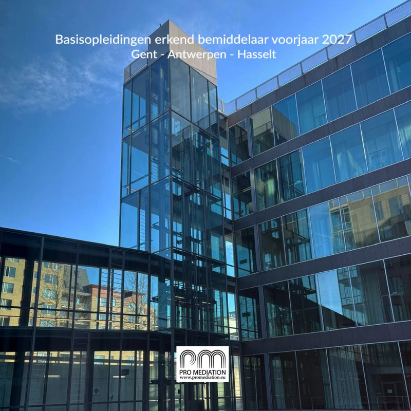 Basisopleiding erkend bemiddelaar โ voorjaar 2027 - ontdek met Pro Mediation een wereld van verschil