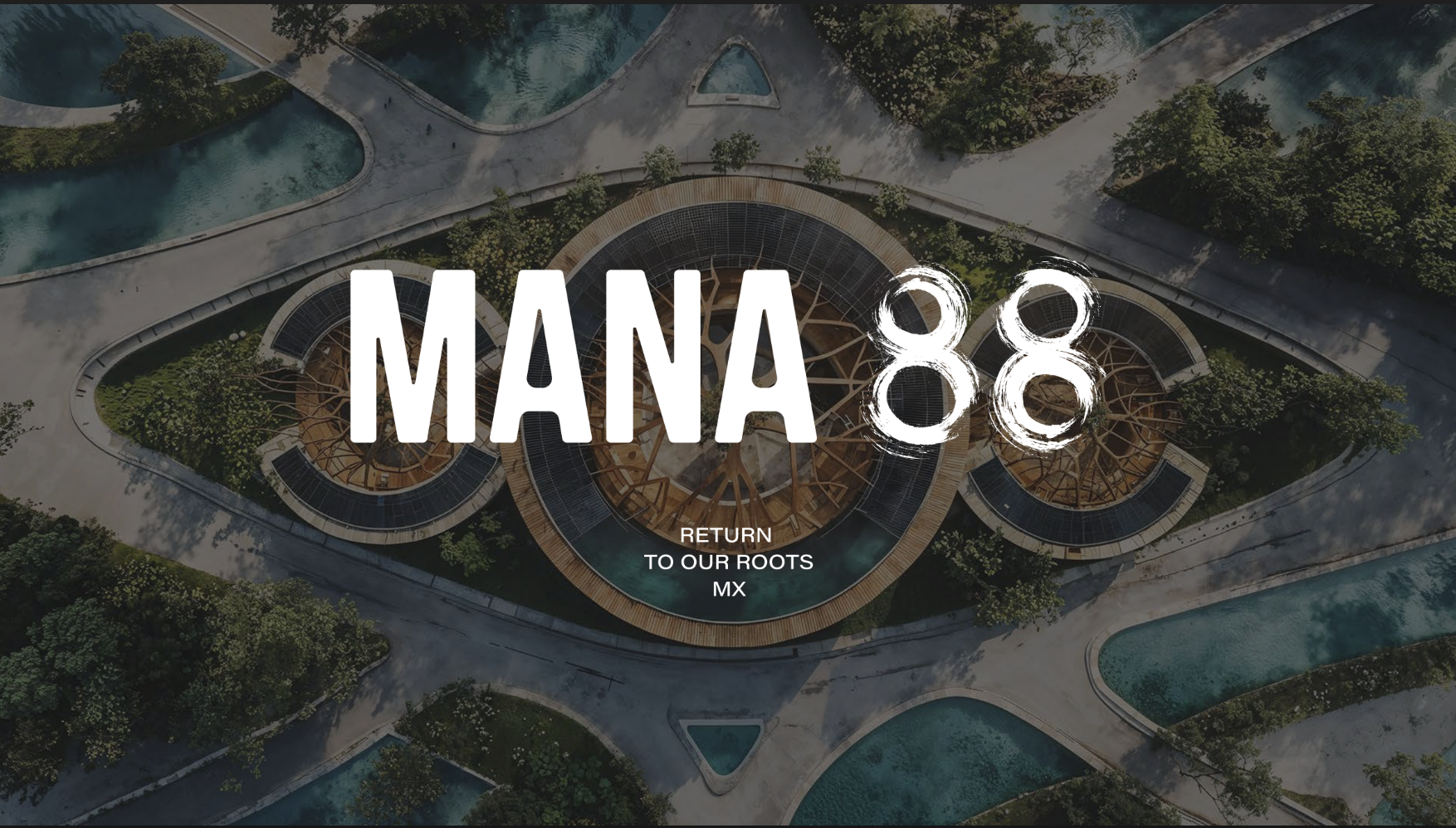 MANA 88 Akumal