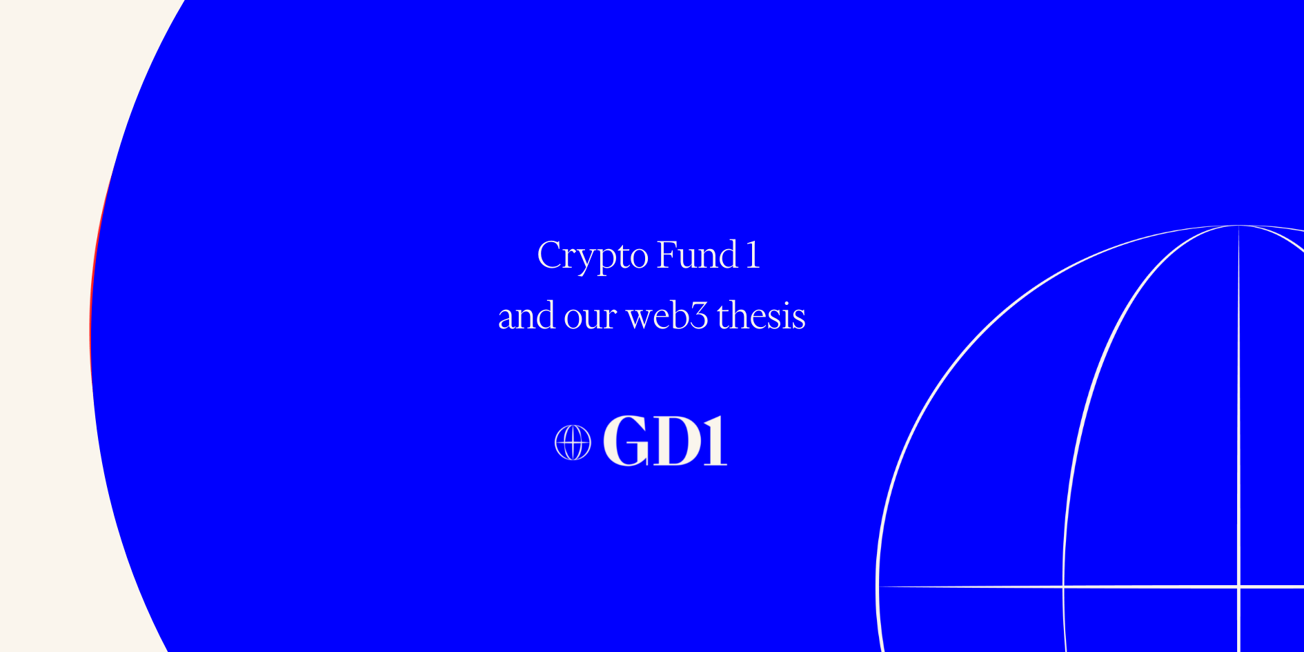 GD1 Web3 Fund thesis | GD1 | VC Fund investing in high-growth