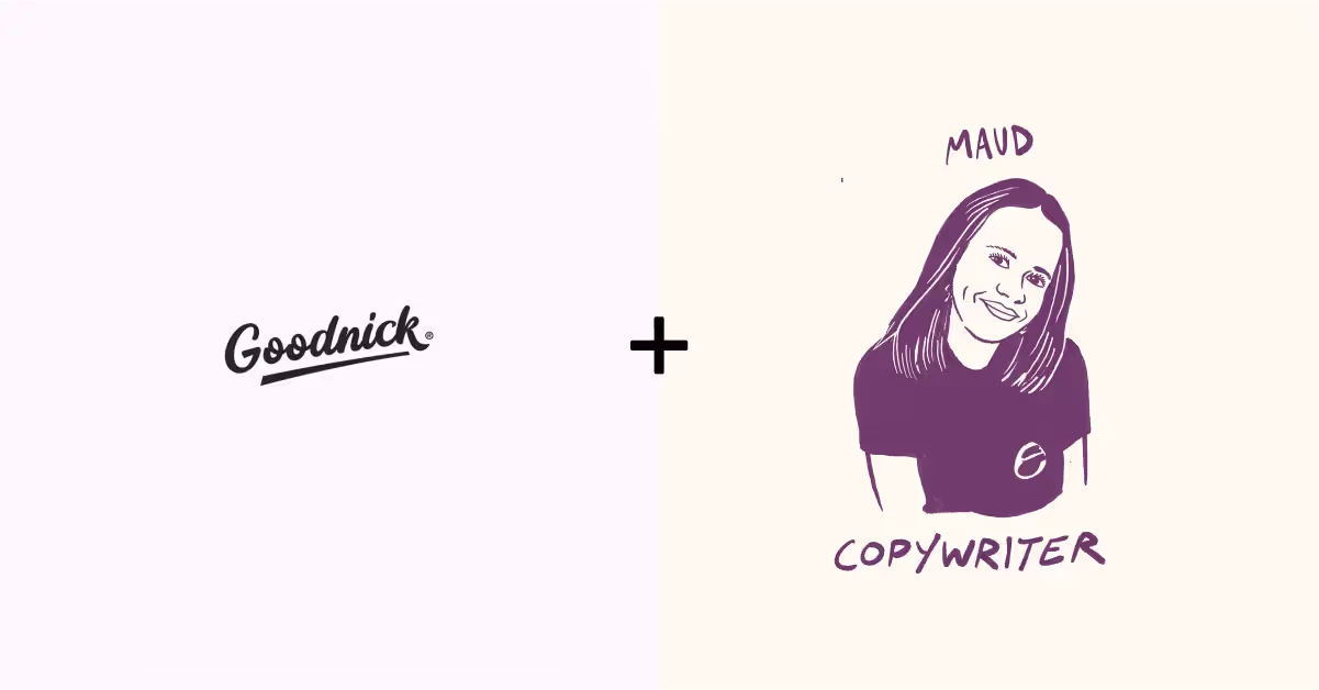 How Maud defined Goodnick’s customer personas and crafted the language to speak to them