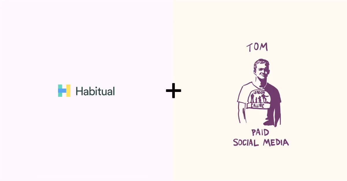 How Tom and Habitual collaborated on paid social