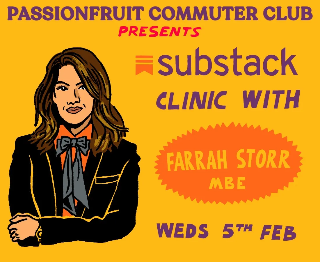 The Substack Clinic with Farrah Storr MBE