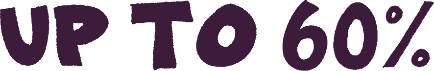 Text reading 'UP TO 60%' in bold, dark purple letters.