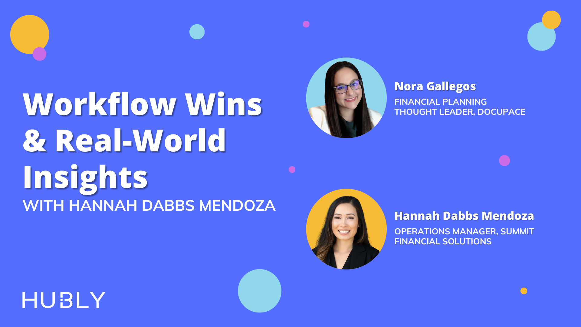 Hannah shares how she’s found utility in Hubly and how it’s positively impacted her office's daily operations. Here’s a summary of the key takeaways from her presentation: