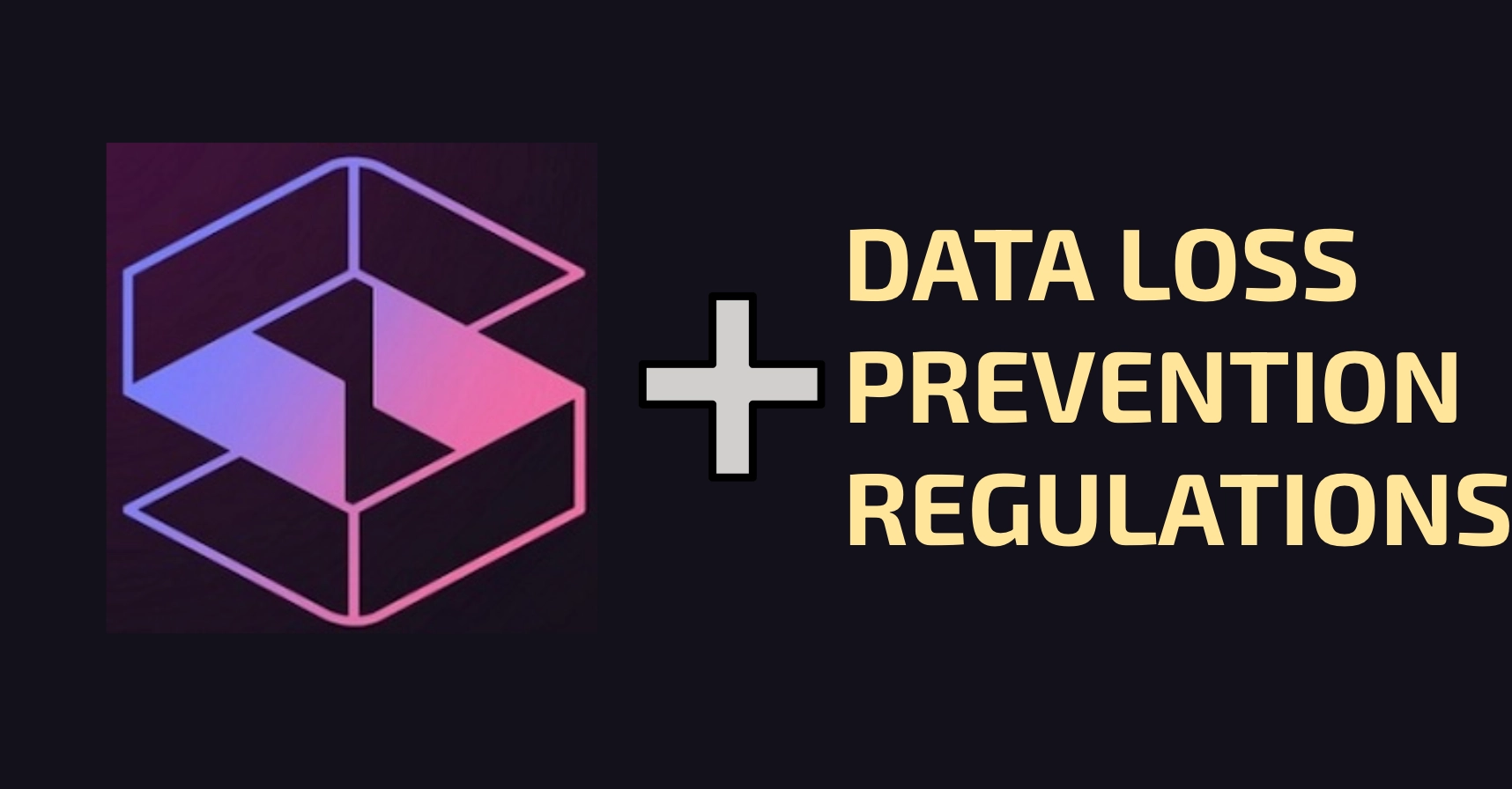 Data Loss Prevention Regulations: From HIPPA to GDPR