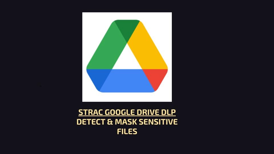 Data Loss Prevention for Drive