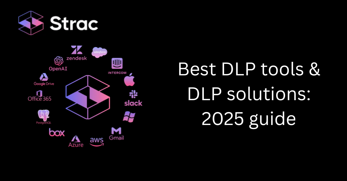 Best DLP tools & DLP solutions: 2025 guide