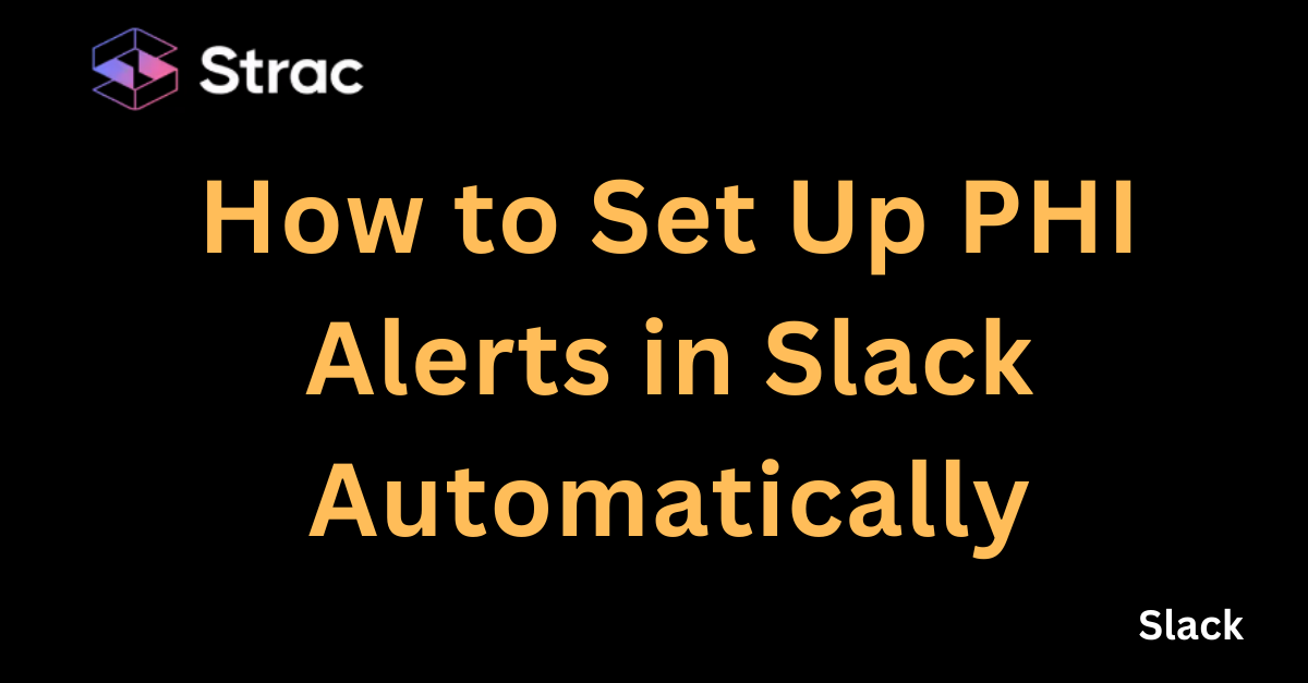 How to Set Up PHI Alerts in Slack Automatically