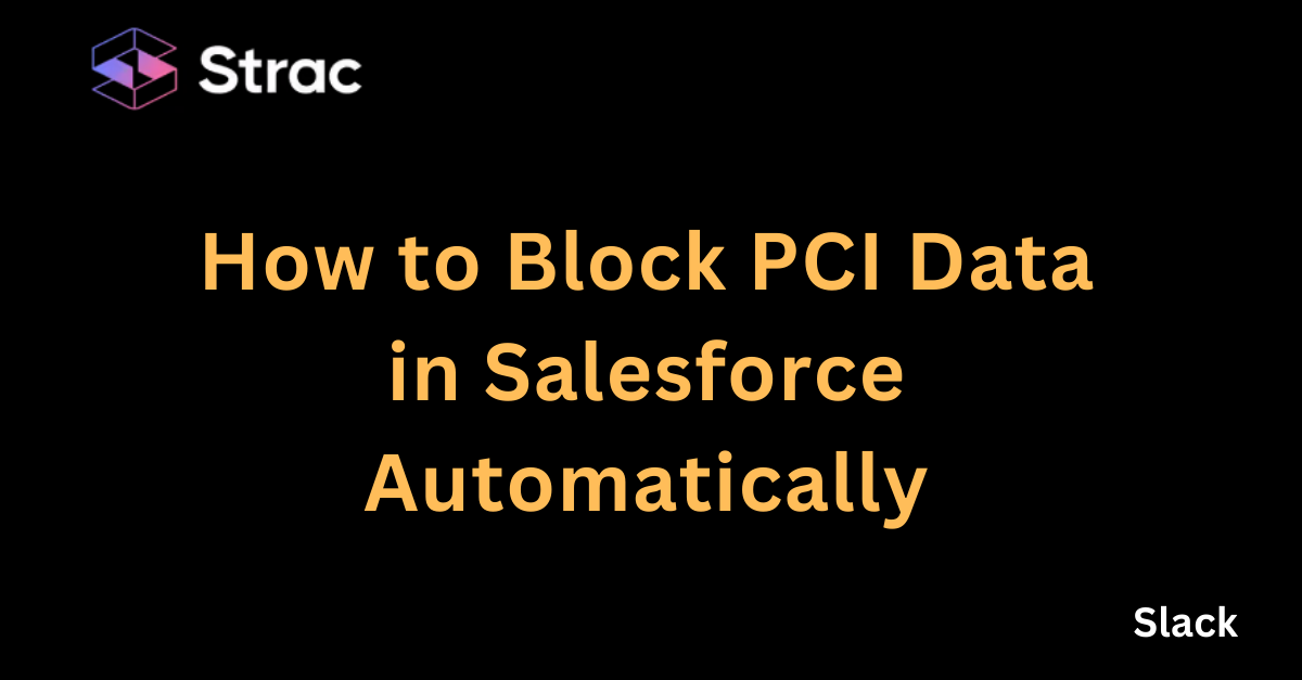 How to Block PCI Data in Salesforce Automatically