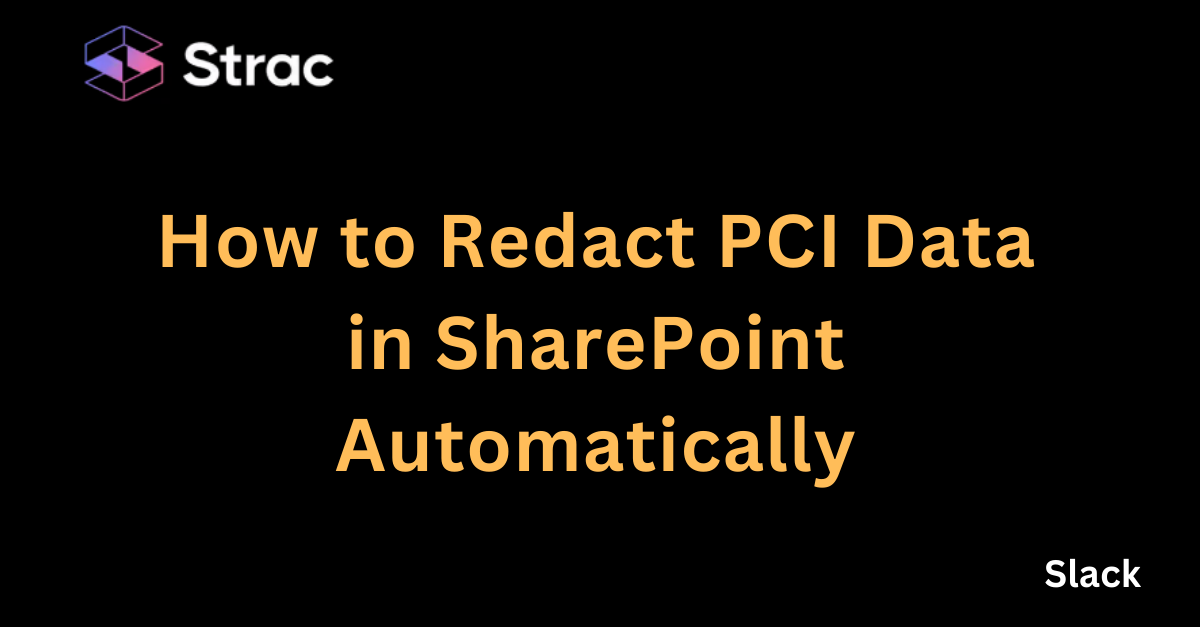 How to Redact PCI Data in SharePoint Automatically