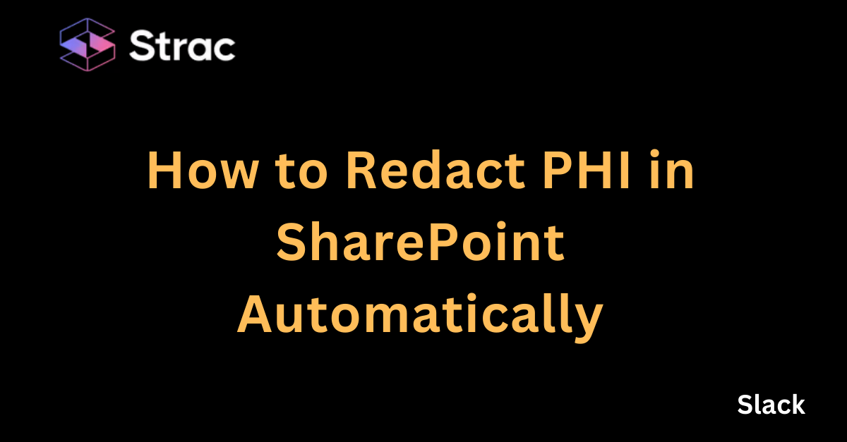 How to Redact PHI in SharePoint Automatically