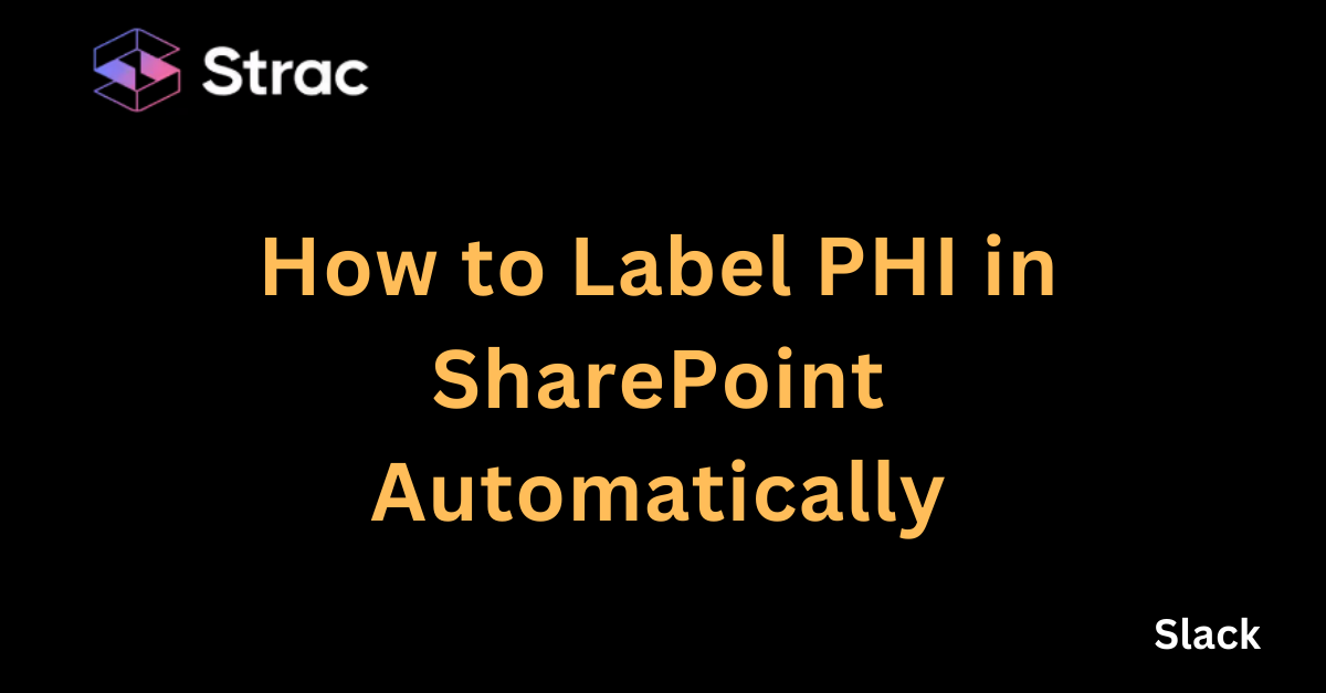 How to Label PHI in SharePoint Automatically