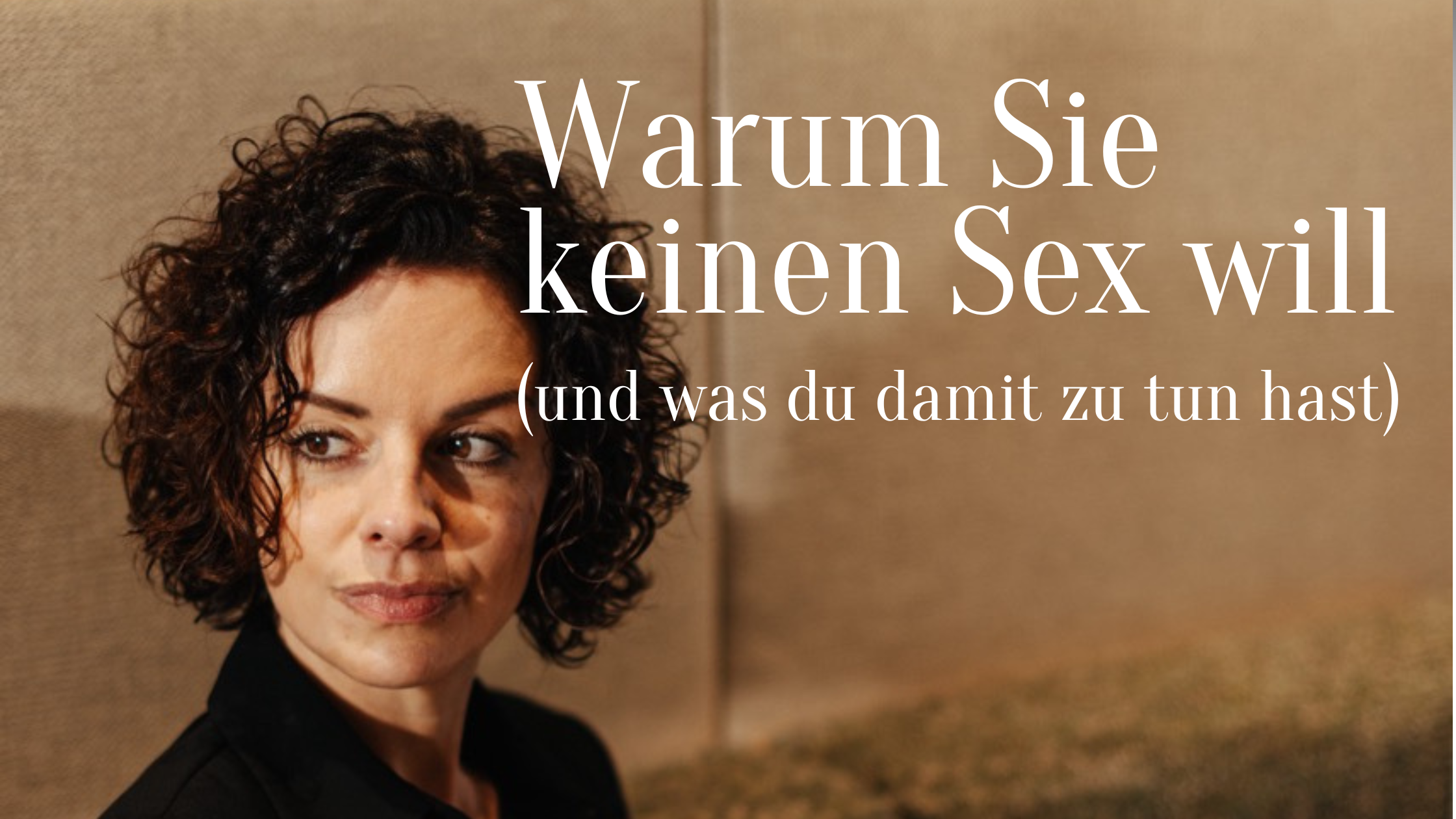 Warum sie keinen Sex will und was DU damit zu tun hast 