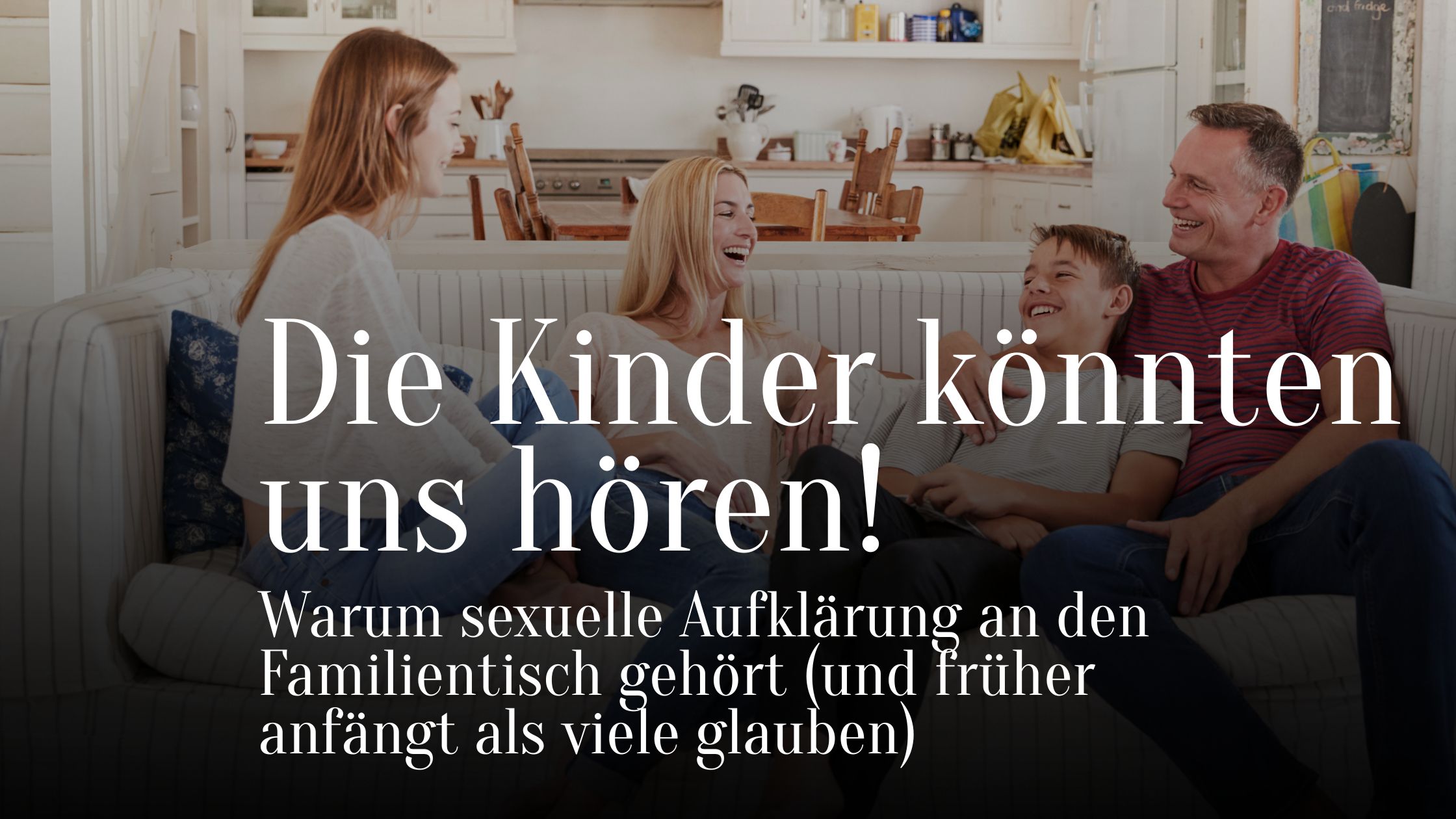 Aufklärung beginnt früher als viele denken