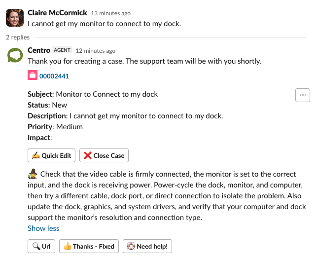 A new Salesforce case posted in the Slack thread with Quick Edit and Close Case buttons, followed by a suggested fix the customer can accept with Thanks - Fixed or escalate with Need help.