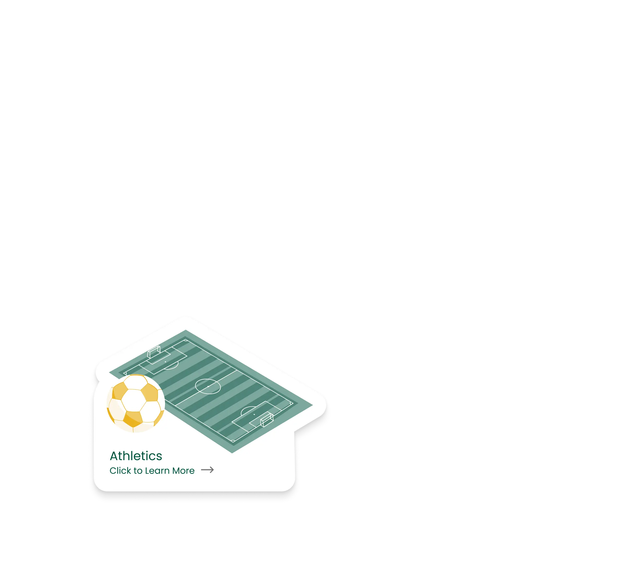 Illustration of a soccer field and a yellow-and-white soccer ball with text 'Athletics Click to Learn More'.