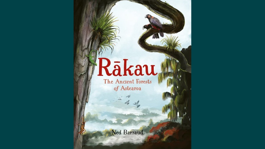Rākau: The Ancient Forests of Aotearoa