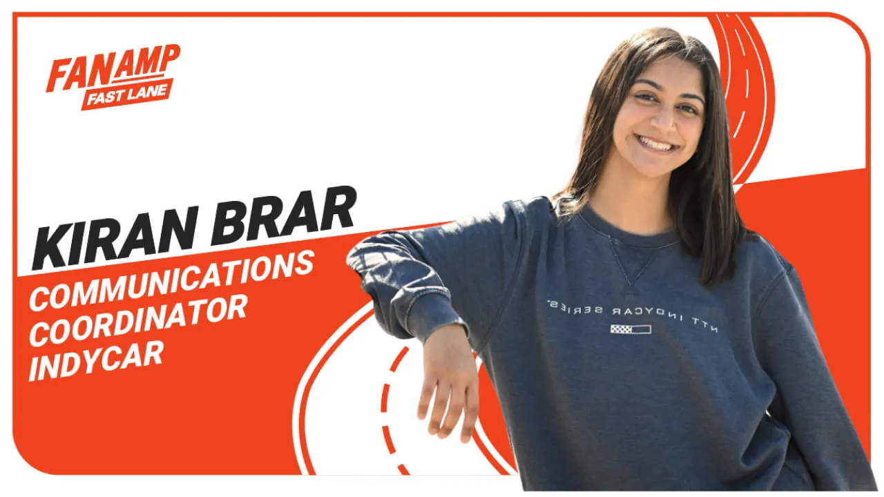 The Star of IndyCar Comms with Kiran Brar | FanAmp Fast Lane
