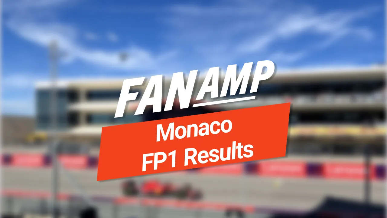 Monaco Grand Prix FP1 Results