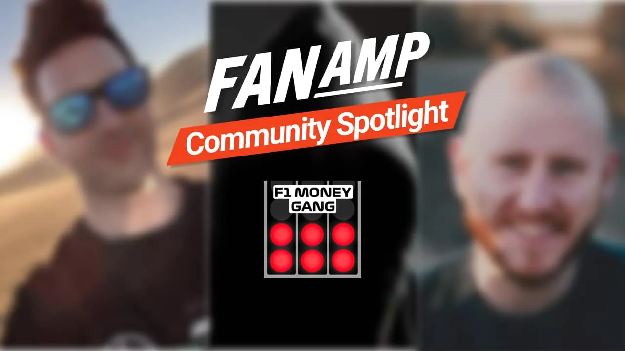 FanAmp Community Spotlight: F1 Money Gang