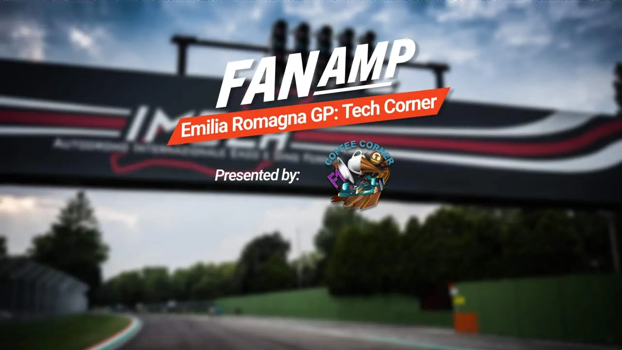 Emilia Romagna Grand Prix - Tech Corner