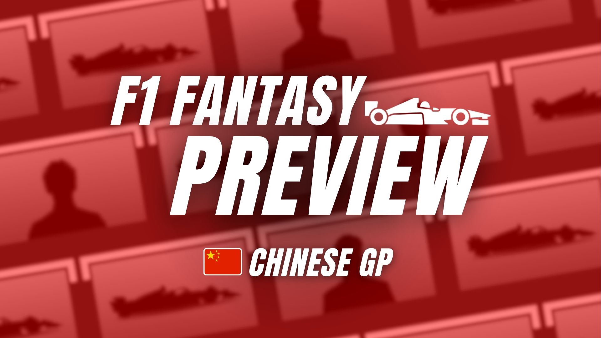 Fantasy Preview: Chinese Grand Prix