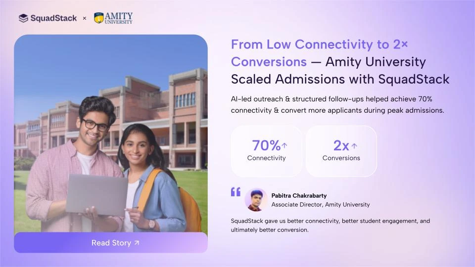 Amity University transformed its admissions with AI Voice Agent nd achieved 70% connectivity and 2× higher conversions