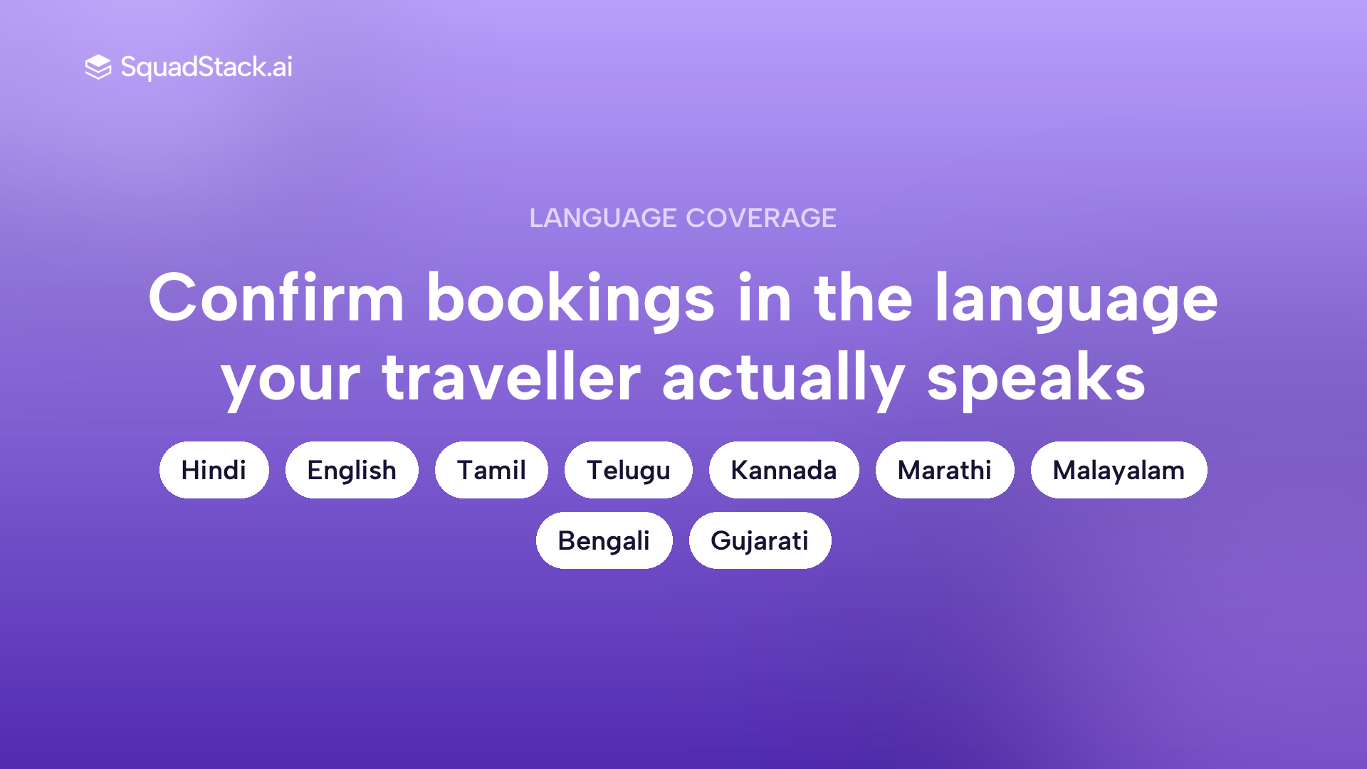 SquadStack voice AI nine live Indian languages with native code-switching for travel confirmations.