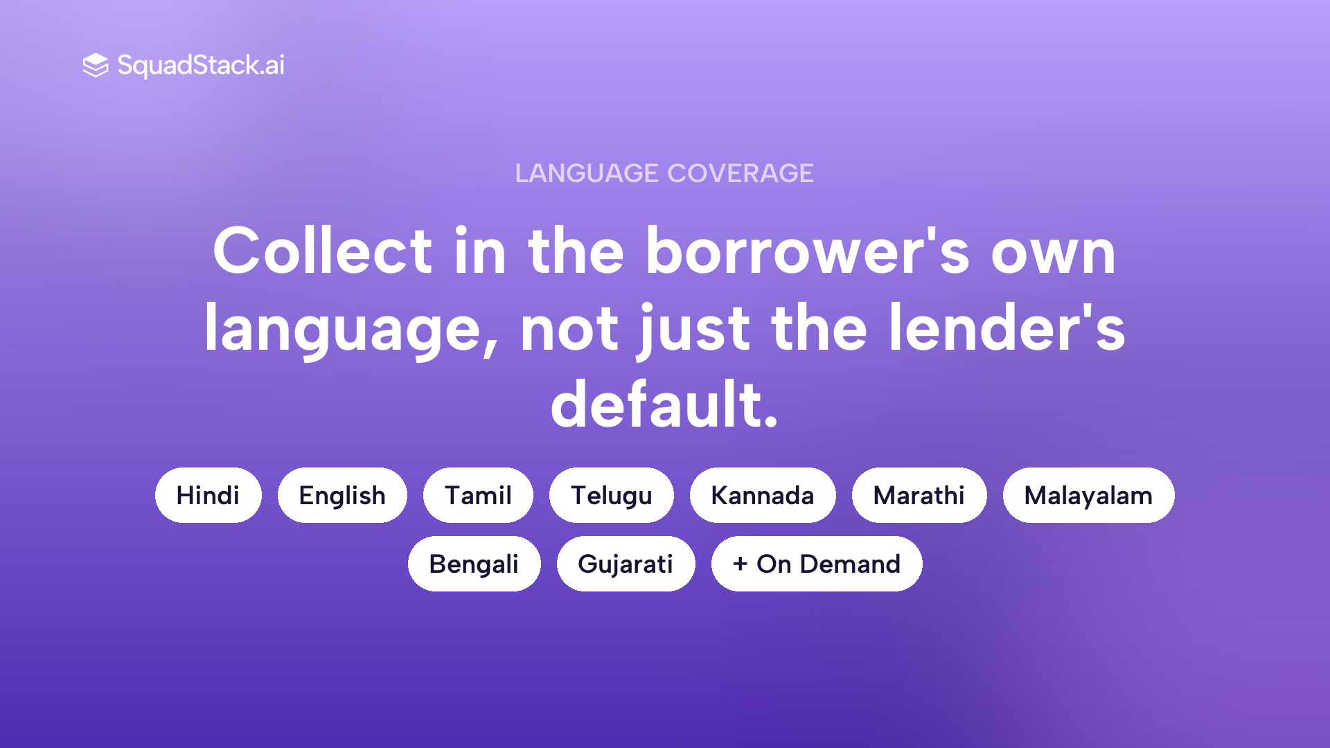 SquadStack AI voice agent supports 9 live Indian languages with native code-switching for BNPL collections