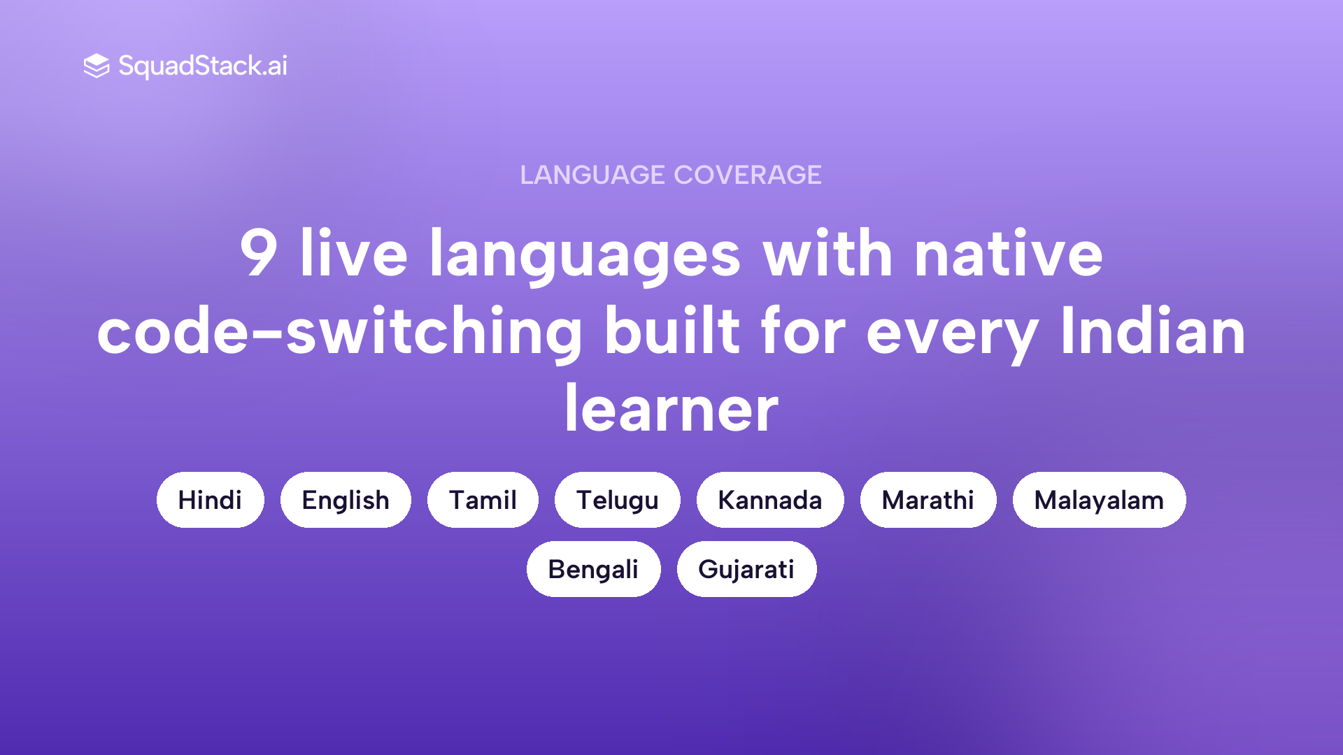 Nine live languages supported by SquadStack AI voice agents for Indian education with code-switching