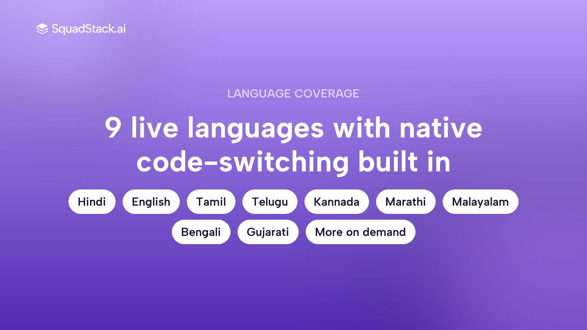 Callout showing the nine Indian languages supported live by SquadStack AI voice agent with native code-switching.