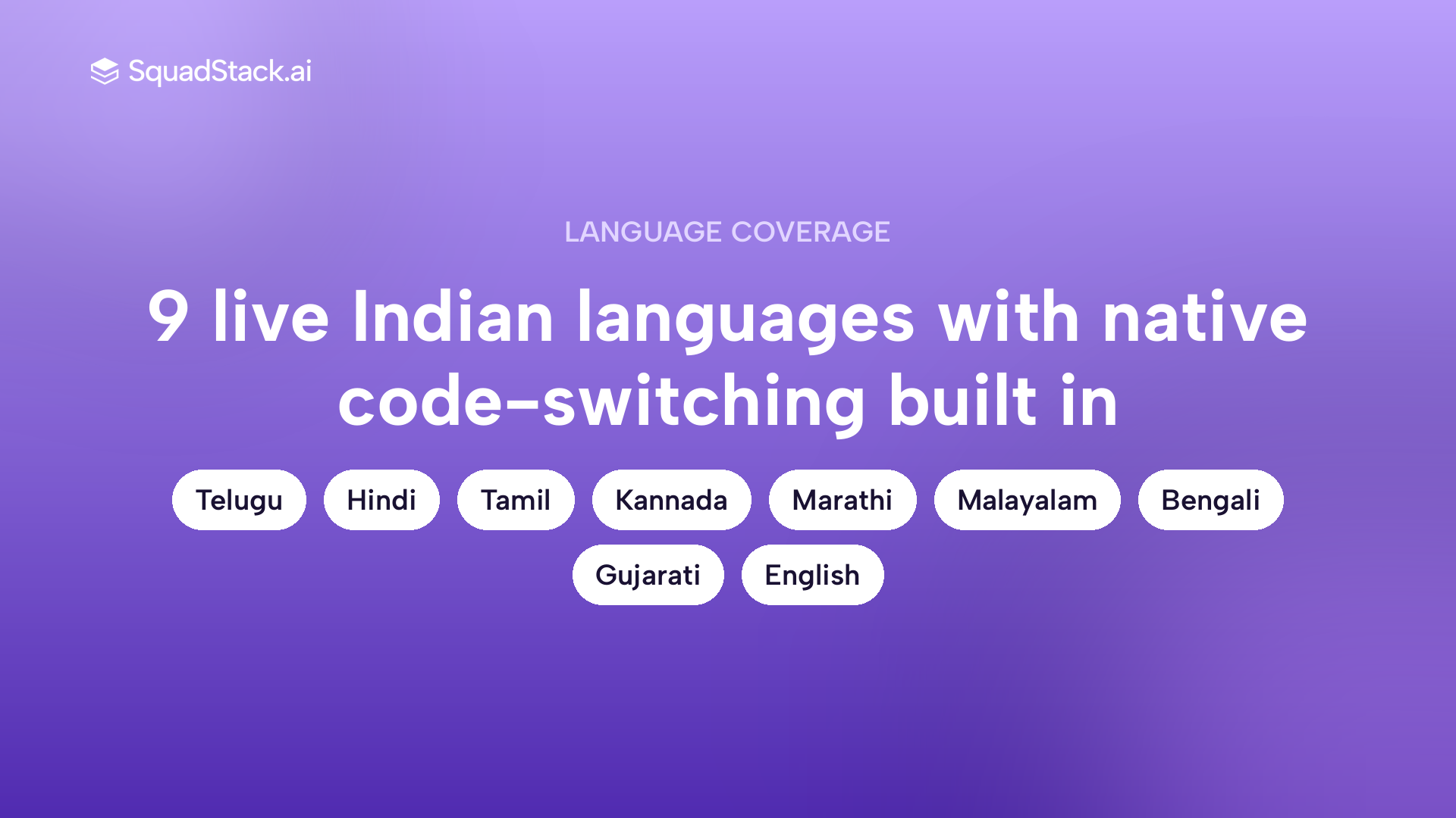 SquadStack nine live Indian languages with native code-switching including Telugu