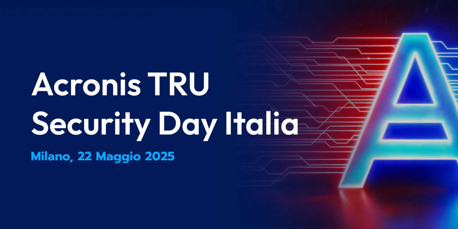 Acronis TRU Security Day Italia 2025