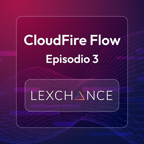 CloudFire e Lexchance - Episodio 3