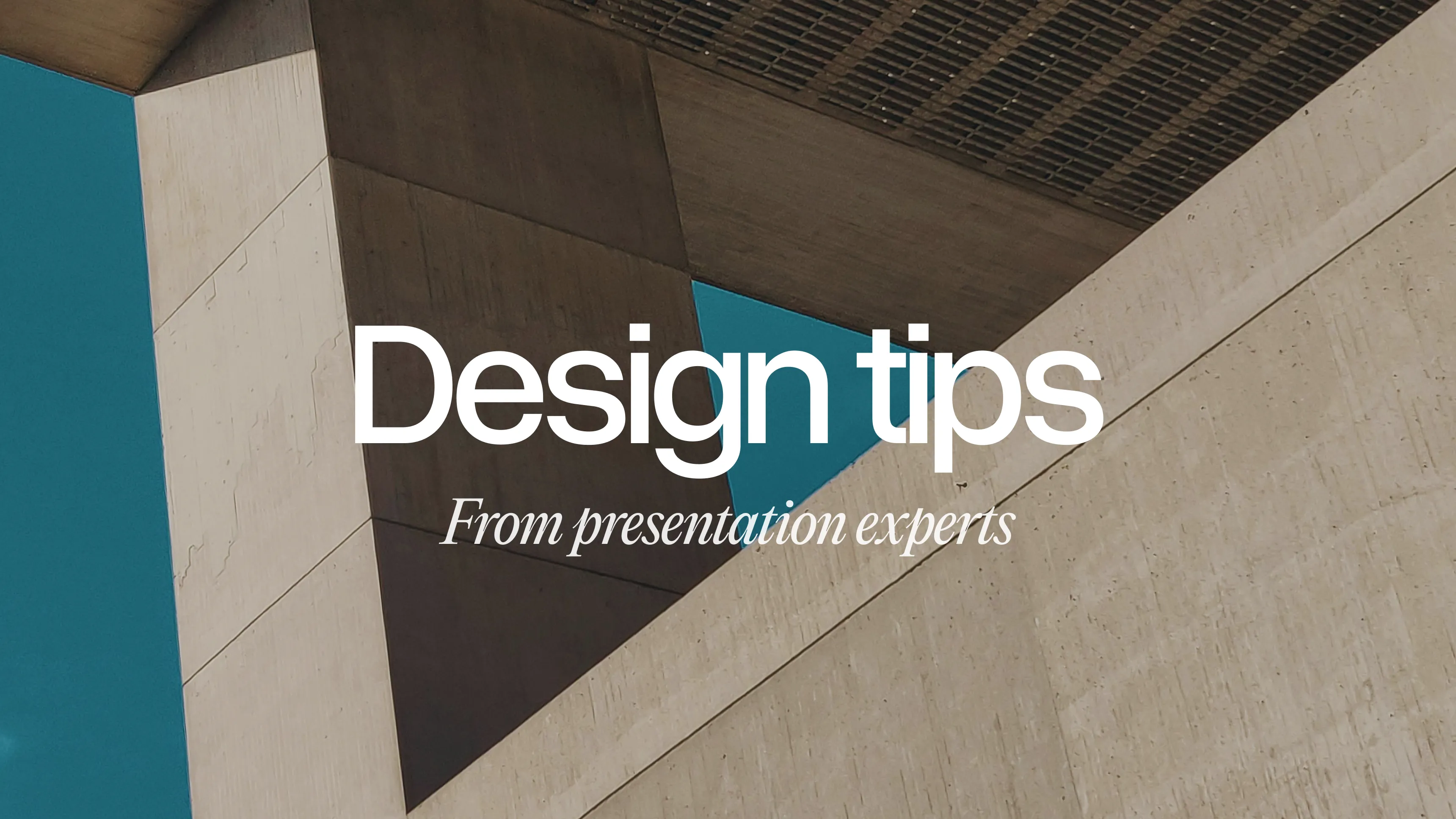 Cover slide reading 'Design tips, from presentation experts' over an architectural background
