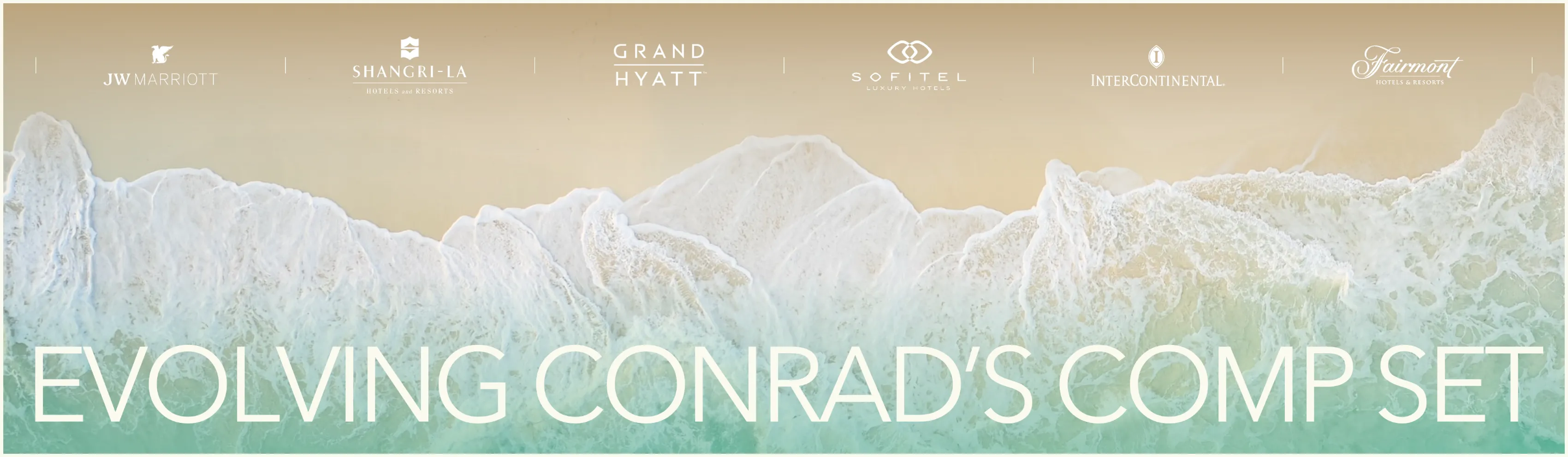 Cover slide of the Hilton production "Evolving Conrad's Comp Set" with an aerial wave shot and competitor hotel logos