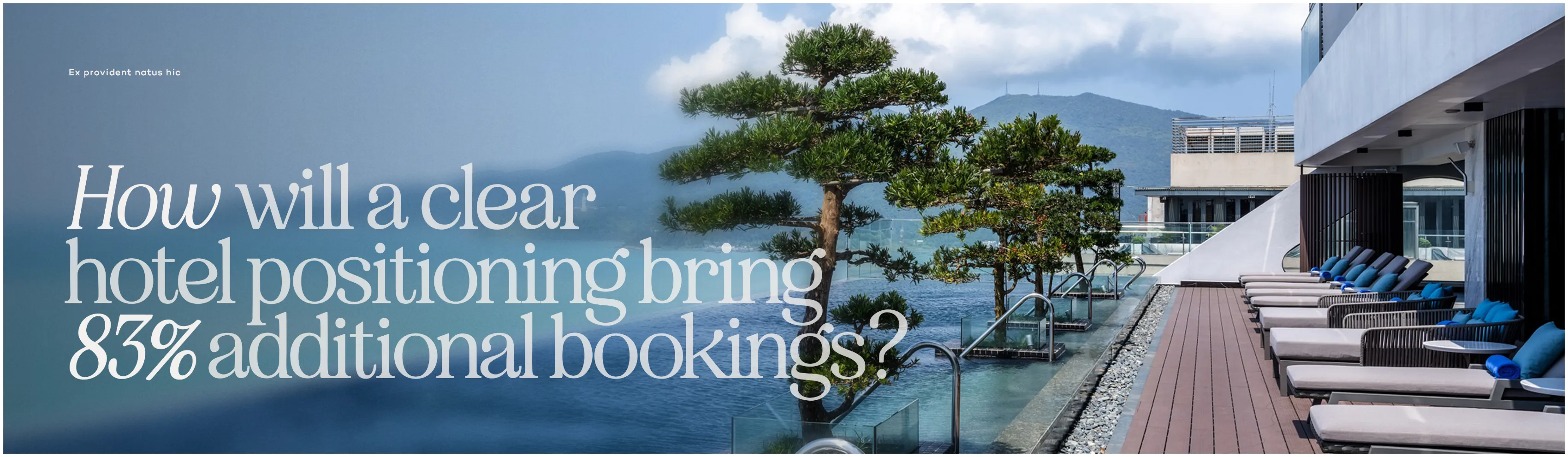 Hilton slide 'How will a clear hotel positioning bring 83% additional bookings?' with a seafront pool terrace